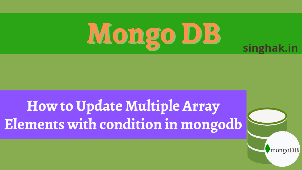 Read more about the article How to Update Multiple Array Elements in mongodb
